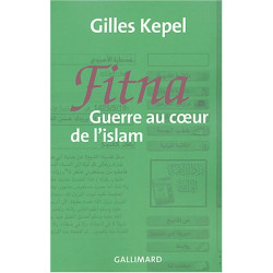 Fitna : La Guerre Au Coeur De L'islam