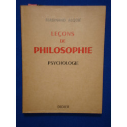 Leçons de philosophie. Tome 1 - Psychologie. Tome 2 - Méthodologie...