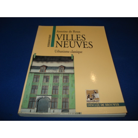 Villes Neuves. Urbanisme Classique [ Dédicace]