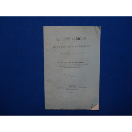 La Crise Agricole dans les pays à céréales