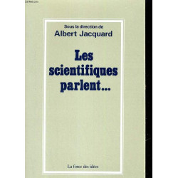 Les scientifiques parlent