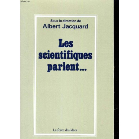 Les scientifiques parlent