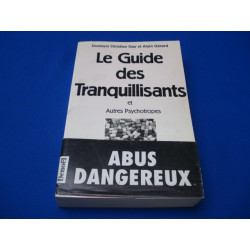 Le Guide des Tranquillisants et autres Psychotropes