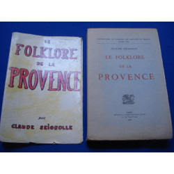 Le Folklore de la Provence. Contributions au Folklore des...