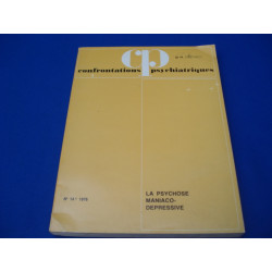 Confrontations Psychiatriques. N°14. La Psychoses Maniaco - Depressive