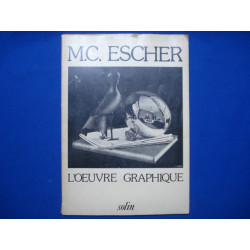 M.C. ESCHER. L'Oeuvre Graphique