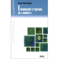 L'Inconscient à l'épreuve du "scolaire"