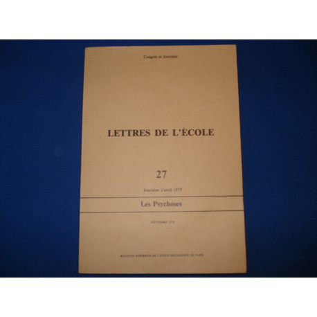 LETTRES DE L'Ecole Freudienne . Journées d'Av. 1979. Sept. 1979....