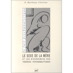 Le sexe de la mère et les divergences des théories psychanalytiques