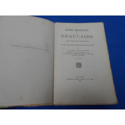 Histoire administrative de Beaucaire. Depuis le XIIIe Siècle...