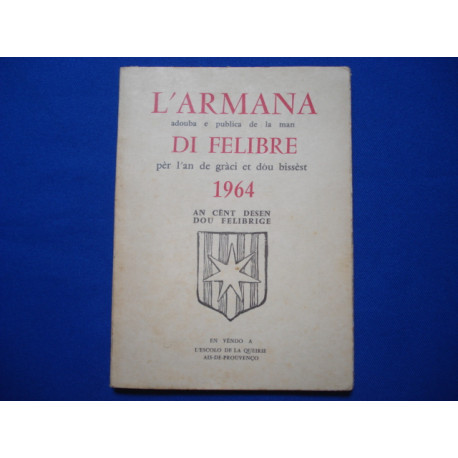 L'Armana adouba e publica de la man di Felibre pèr l'an de Graci...