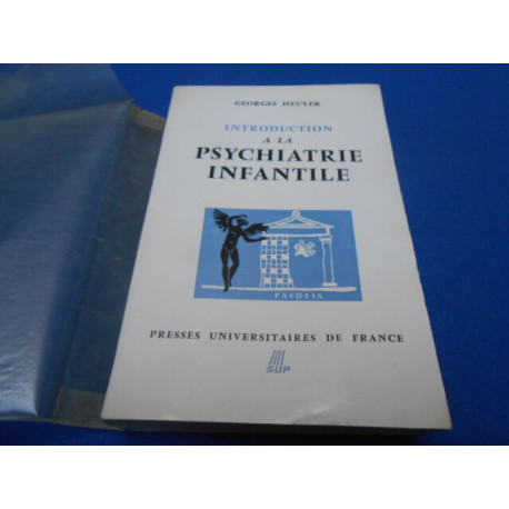 Introduction à la psychiatrie infantile