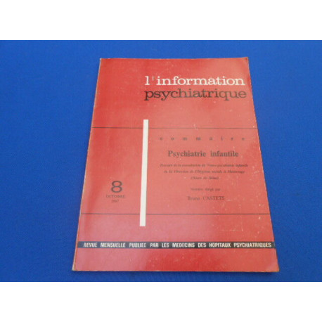 REVUE: L'Information psychiatrique. Psychiatrie infantile. N° 8...