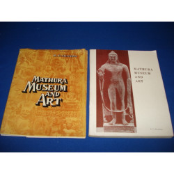 Mathura Museum and Art. A Comprehensive Pictorial Guide Book