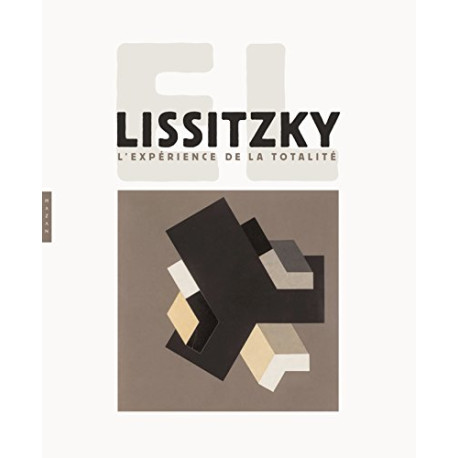 El Lissitzky : l'expérience de la totalité