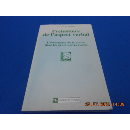 Préhistoire de l'aspect verbal. L'Emergence de la notion dans les...