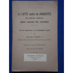 La Lutte contre les parasites des plantes cultivées pour sauver...