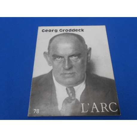 Revue. l'Arc: GRODDECK G. N°78