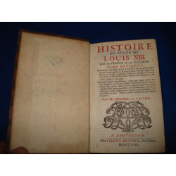 HISTOIRE DU REGNE DE LOUIS XIII ROI DE FRANCE ET DE...