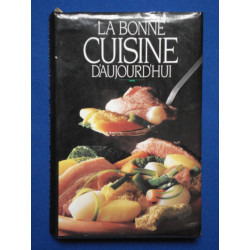 LA BONNE CUISINE D'AUJOURD4HUI