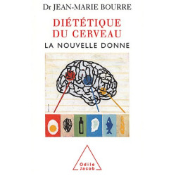 Diététique du cerveau : La nouvelle donne