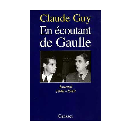 En ecoutant de gaulle