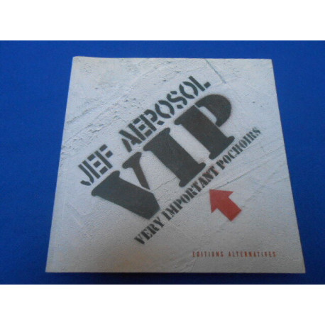 JEF AEROSOL VIP very important pochoirs