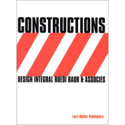 Constructions: Design Integral Ruedi Baur et Associes