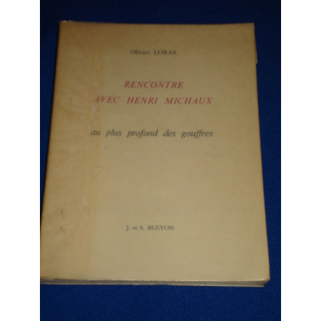 Rencontre avec Henri Michaux. Au plus profond des gouffres